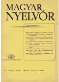 Benkő Loránd,Kálmán Béla,Tompa József,Karcsay Sándor,Péter László,Deme László,Lengyel Zsolt,Bakos József - Magyar Nyelvőr 1977. április-június