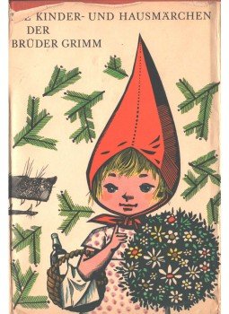 Jacob Grimm, Wilhelm Grimm - Die Kinder- und Hausmärchen der Brüder Grimm Jacob Grimm, Wilhelm Grimm - Die Kinder- und Hausmärchen der Brüder Grimm, Berlin 1965 antikvár könyv