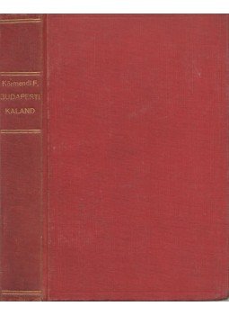Körmendi Ferenc - A budapesti kaland Körmendi Ferenc - A budapesti kaland, Budapest 1932 antikvár könyv
