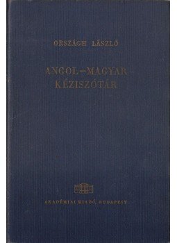 Országh László - Angol-magyar kéziszótár, Budapest 1964 antikvár könyv