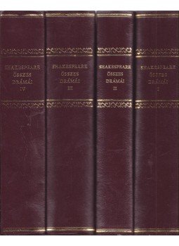 William Shakespeare - William Shakespeare összes drámái I-IV. William Shakespeare - William Shakespeare összes drámái I-IV., Budapest 1972 antikvár könyv