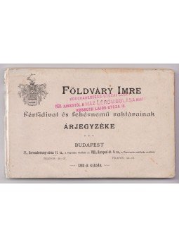  - Árjegyzék - Földváry Imre férfidivat és fehérnemű raktárainak árjegyzéke, Budapest 0 antikvár könyv