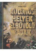 Csaba Emese - Különös helyek, elbűvölő tájak