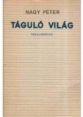 Nagy Péter - Táguló világ (dedikált)