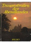 Treffer, Günter - Traumstrassen des Abendlandes