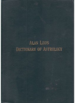 Alan Leo - Dictionary of Astrology Alan Leo - Dictionary of Astrology, London 1929 antikvár könyv