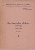 Nagy János,Papp Tibor - Munkásmozgalom története tankönyv (1949-1959) IV. kötet