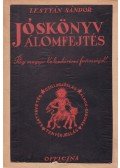 Lestyán Sándor - Jóskönyv - Álomfejtés