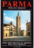 Maria Cristina Alfieri,Rosella Cattani,Milena Fornari - Parma - Storia, arte e monumenti