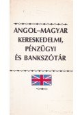 Kovács János - Magyar-angol kereskedelmi, pénzügyi és bankszótár