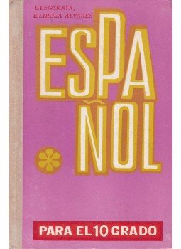 L. Lenskaya, E. Lirola Alvares - Espanol L. Lenskaya, E. Lirola Alvares - Espanol, Moszkva 1975 antikvár könyv