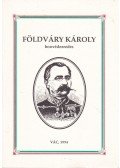 Dobai János - Földváry Károly honvédezredes