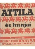 Németh Gyula - Attila és hunjai