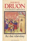 Maurice Druon - Az elátkozott királyok IV.