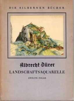 Albrecht Dürer - Landschaftsaquarelle Albrecht Dürer - Landschaftsaquarelle, Berlin 1939 antikvár könyv