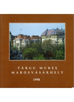 Fülöp Mária , Angela Kovacs, Valentina Lucian, Aurel Trif - Tárgu Mures - Marosvásárhely Fülöp Mária , Angela Kovacs, Valentina Lucian, Aurel Trif - Tárgu Mures - Marosvásárhely, Tárgu Mures 1998 antikvár könyv