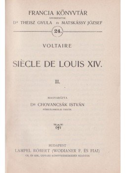 Voltaire, Dr. Chovancsák István - Siécle de Louis XIV. II., Budapest 0 antikvár könyv