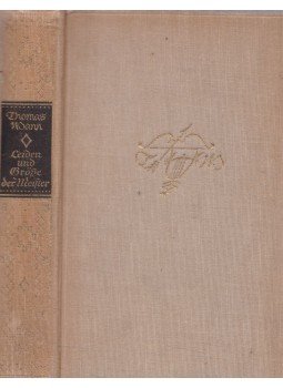 Thomas Mann - Leiden und Größe der Meister Thomas Mann - Leiden und Größe der Meister, Berlin 1935 antikvár könyv
