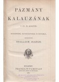 Bellaagh Aladár - Pázmány Kalauzának I. és II. könyve