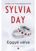 Sylvia Day - Eggyé válva