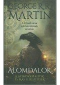 George R. R. Martin - Álomdalok I.