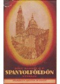 Bőle Kornél - Spanyol földön