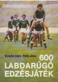 Benedek Endre,Pálfai János - 600 labdarúgó edzésjáték