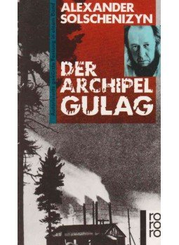 Solschenizyn, Alexander - Der Archipel Gulag Solschenizyn, Alexander - Der Archipel Gulag, Hamburg 1997 antikvár könyv