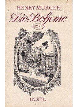 Henry, Murger - Die Boheme Henry, Murger - Die Boheme, Leipzig 1971 antikvár könyv