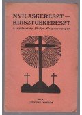 Lengyel Miklós - Nyilaskereszt- Krisztuskereszt