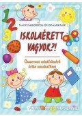 . - Iskolaérett vagyok?! Összevont szintfelmérő