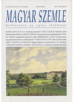 Gróh Gáspár - Magyar Szemle 2017. október, Budapest 2017 antikvár könyv