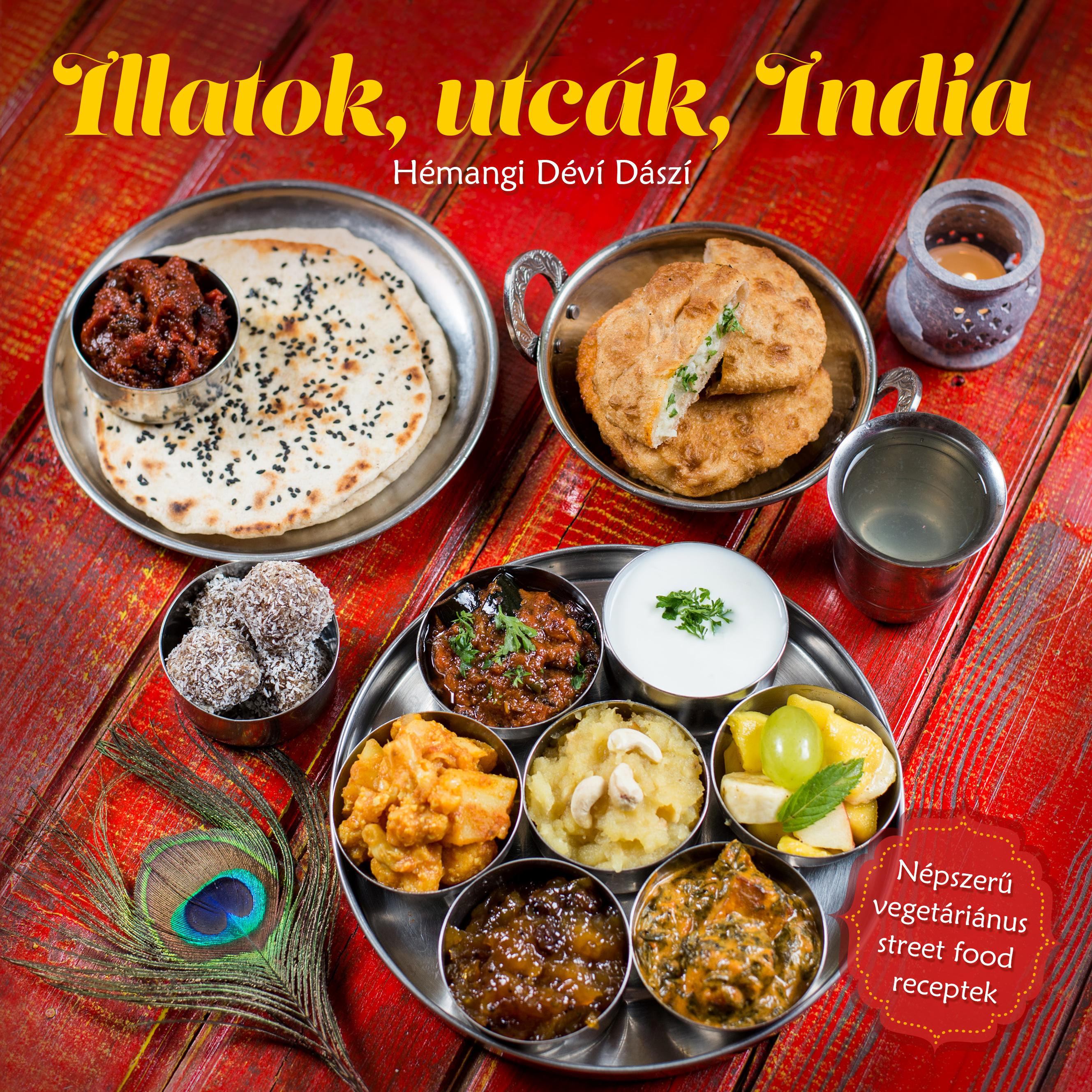 Hémangi Dévi Dászi - Illatok, utcák, India