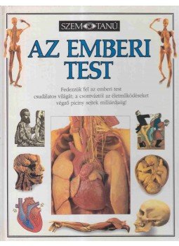 Steve Parker - Az emberi test Steve Parker - Az emberi test, Budapest 1995 antikvár könyv