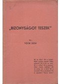 Tóth Irén - "Bizonyságot teszek"