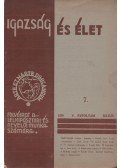 Dr. Révész Imre,Dr. Soós Béla (szerk.),Dr. Szabó Zoltán,Dr. Vasady Béla - Igazság és Élet 1939. július