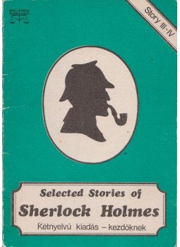 Doyle, Sir Arthur Conan - Selected Stories of Sherlock Holmes III-IV. Doyle, Sir Arthur Conan - Selected Stories of Sherlock Holmes III-IV., Budapest 1990 antikvár könyv