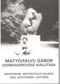 Hann Ferenc - Matyó(falvi) Gábor szobrászművész kiállítása