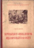 Varga János - Népfelkelő és gerillaharcok Jellasics ellen 1848. őszén (dedikált)
