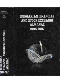 Kerekes György - Hungarian Financial and Stock Exchange Almanac 1996-1997 I. kötet, Budapest 1997 antikvár könyv