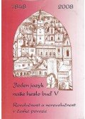 Ivana Horáková,Viktor Viktora - Jeden jazyk nase heslo bud' V 1848-2008