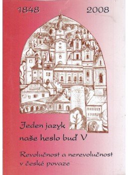 Ivana Horáková, Viktor Viktora - Jeden jazyk nase heslo bud' V 1848-2008 Ivana Horáková, Viktor Viktora - Jeden jazyk nase heslo bud' V 1848-2008, Plzen 2009 antikvár könyv