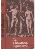 Dr. Veres Pál,Kiss Dezső,Dr. Szentléleky Tihamér,Dr. Takács Márta - Az a bizonyos fügefalevél