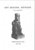 Ikvainé Sándor Ildikó - Népi mesterek, művészek Pest megyében
