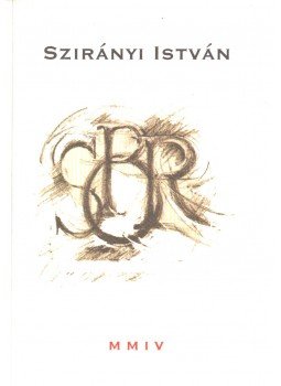 Pataki Gábor, Szirányi István (szerk.) - Szirányi István Pataki Gábor, Szirányi István (szerk.) - Szirányi István, null 2004 antikvár könyv