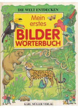 Petty, Kate - Mein erstes Bilderwörterbuch Petty, Kate - Mein erstes Bilderwörterbuch, Erlangen 1992 antikvár könyv