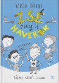 Varga Bálint - Zsé meg a haverok