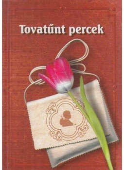 Kocsis Lilla - Tovatűnt percek, Szeged 0 antikvár könyv