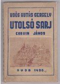 Koós Hutás Gergely - Utolsó sarj (dedikált)