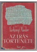 Várkonyi Nándor - Az írás története (dedikált)